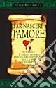 Scelto Dai Clienti Far nascere l‘amore