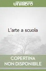 Esclusivo L‘arte a scuola