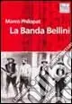 Reso Gratuito La banda Bellini