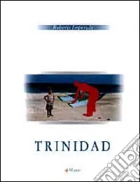 Trinidad Ultimissimo Modello