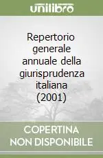 Novità Repertorio generale annuale della giurisprudenza italiana (2001)