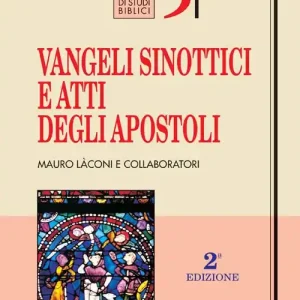 Vangeli sinottici e Atti degli Apostoli Occasione