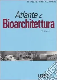 Offerta Speciale Atlante di bioarchitettura
