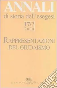 Prezzo Ridotto Annali di storia dell‘esegesi. Rappresentazioni del giudaismo e una polemica sull‘interpretazione del Corano. Vol. 17/2 2000
