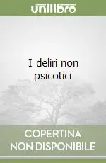 I deliri non psicotici Affare