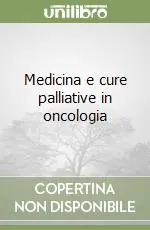 Medicina e cure palliative in oncologia Spedito Oggi