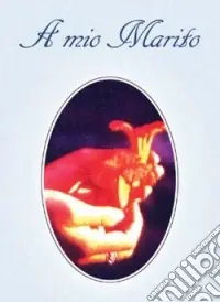 A mio marito Solo Oggi