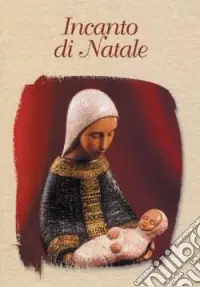 Nuova Collezione Incanto di Natale