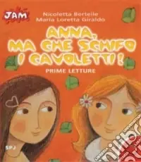 Prezzo Di Fabbrica «Anna, ma che schifo i cavoletti!»