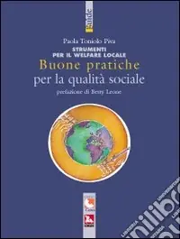 Buone pratiche per la qualità sociale Offerta Limitata