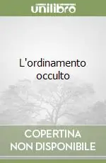 L‘ordinamento occulto Offerta Lampo