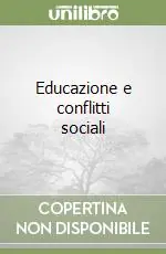 Educazione e conflitti sociali Offerta