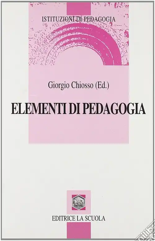 Elementi di pedagogia. L‘evento educativo tra necessità e possibilità Economico