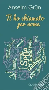 Di Tendenza Ti ho chiamato per nome. Per l‘onomastico
