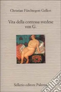 Professionale Vita della contessa svedese von G.