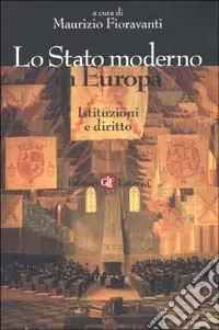 Scelto Dai Clienti Lo Stato moderno in Europa. Istituzioni e diritto