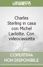 Ultimissimo Modello Charles Sterling in casa con Michel Laclotte. Con videocassetta