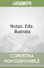 Notari. Ediz. illustrata Affare