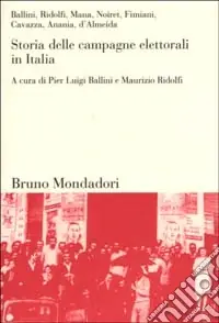 Novità Storia delle campagne elettorali in Italia