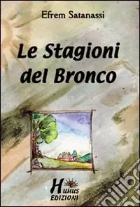 Di Tendenza Le stagioni del Bronco