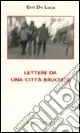 Lettere da una città bruciata Novità