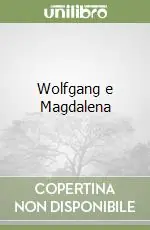 Wolfgang e Magdalena Economico