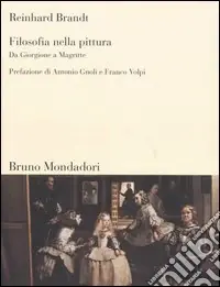 Non Perdere Filosofia nella pittura. Da Giorgione a Magritte