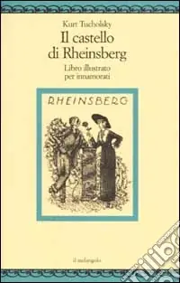 Direttamente Dal Produttore Il castello di Rheinsberg. Libro illustrato per innamorati e altro