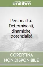 Offerta Personalità. Determinanti, dinamiche, potenzialità
