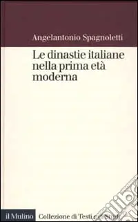 Le dinastie italiane nella prima età moderna Promozione