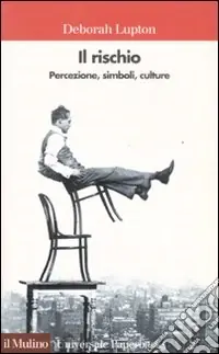 Il rischio. Percezione, simboli, culture Pagamento Sicuro