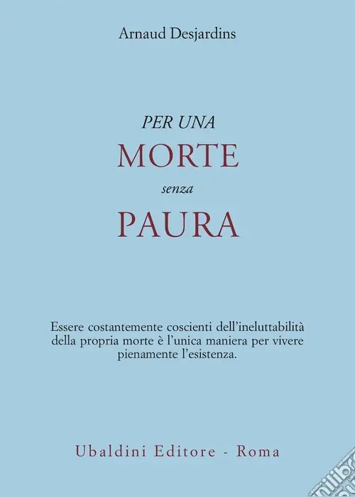 Per una morte senza paura Spedito Oggi