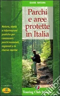 Parchi e aree protette in Italia Novità