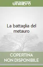 La battaglia del metauro Compra Oggi Stesso