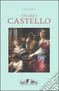 Offerta Limitata Valerio Castello. Ediz. illustrata
