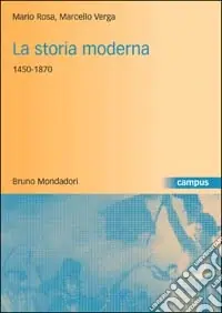 Compra Oggi Stesso La storia moderna 1450-1870