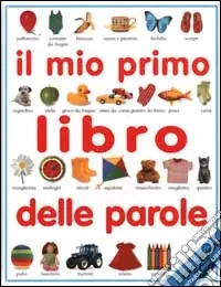Il mio primo libro delle parole Ultime Pezzi