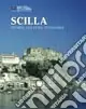 Subito Disponibile Scilla. Storia, cultura, economia