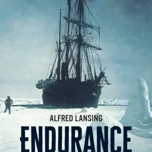 Affare Endurance. L‘incredibile viaggio di Shackleton al Polo Sud