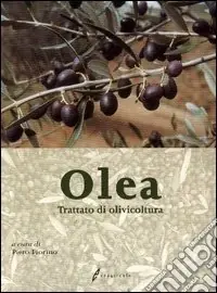 Offerta Del Giorno Olea. Trattato di olivicoltura