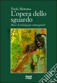 Direttamente Dal Produttore L‘opera dello sguardo