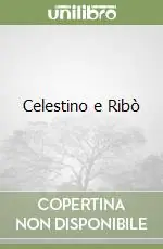 Celestino e Ribò Must-Have