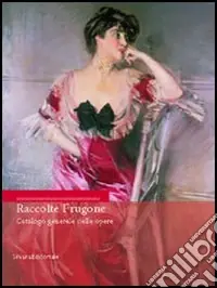 Raccolte Frugone. Catalogo generale delle opere Prezzo Ridotto