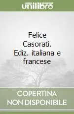 Popolare Felice Casorati. Ediz. italiana e francese