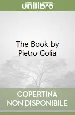 Offerta Limitata The Book by Pietro Golia
