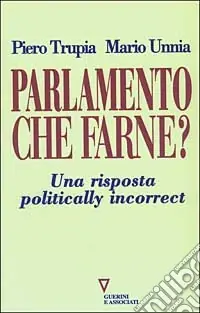 Consegna Rapida Parlamento che farne? Una risposta politically incorrect
