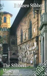Il Museo Stibbert-The Stibbert Museum. Ediz. illustrata Occasione Imperdibile