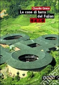 Le case di terra del Fujian Prezzo Basso
