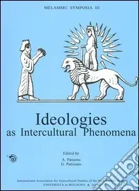 Offerta Melammu Symposia III. Ideologies as intercultural phenomena. Proceedings of the third annual symposium (Chicago, 27-31 October 2000)