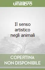 Il senso artistico negli animali Offerta Speciale